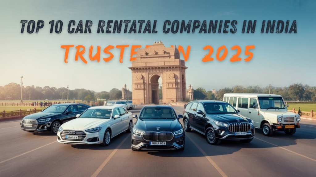 Variety of top-rated rental cars and tempo travellers in front of Indian landmarks – Top 10 Car Rental Companies in India 2025
