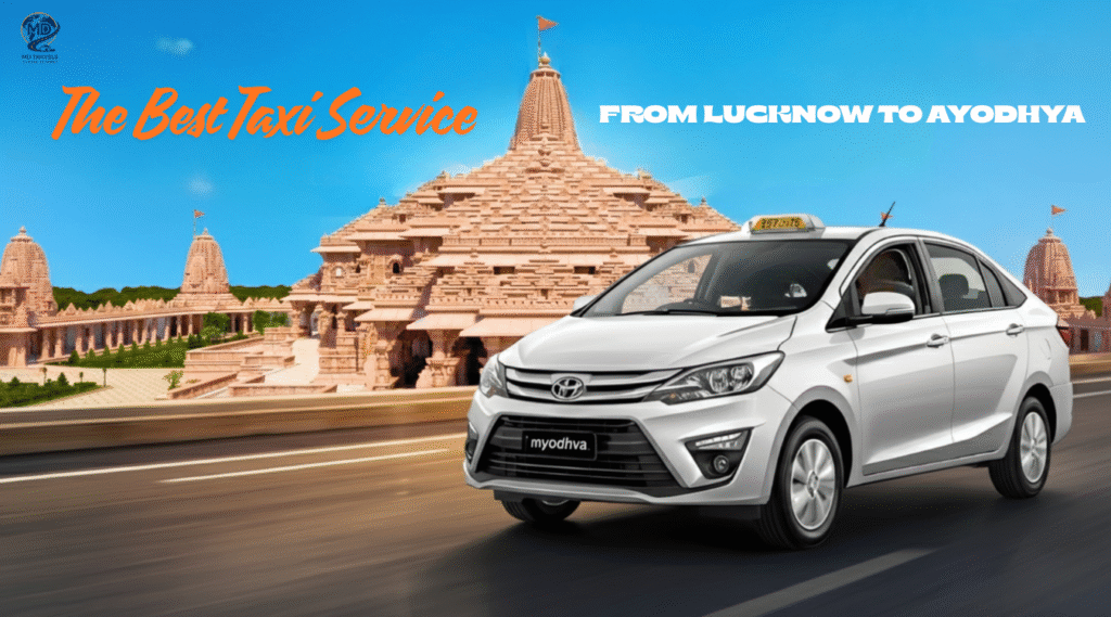 Lucknow to Ayodhya taxi service for Ram Mandir visit – Eagle Cab