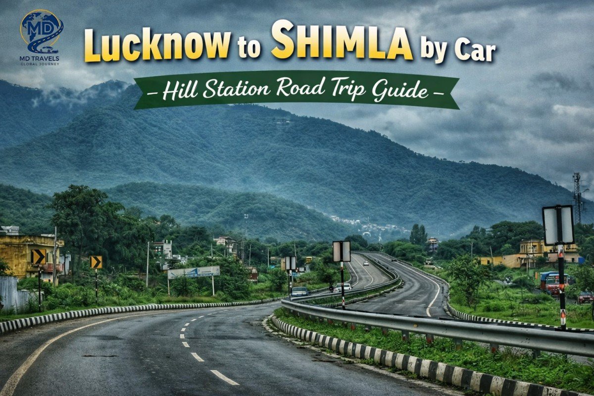 A winding road through green hills with misty mountains in the background. The text "Lucknow to Shimla by Car – Hill Station Road Trip Guide" is prominently displayed at the top.